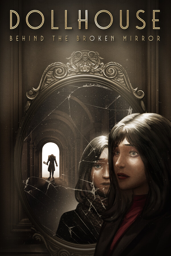 Dollhouse: Behind the Broken Mirror Steam (PC)
