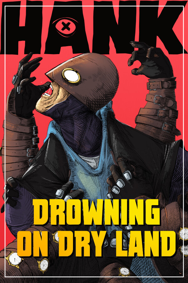 Hank: Drowning On Dry Land Steam (PC)