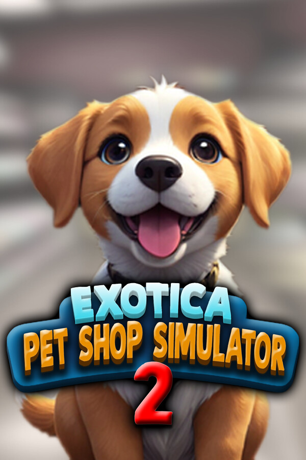 Exotica 2: Pet Shop Simulator Steam (PC)