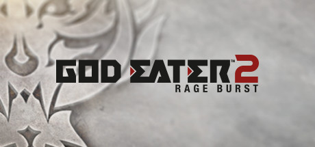 God Eater 2: Rage Burst Steam Key EUROPE