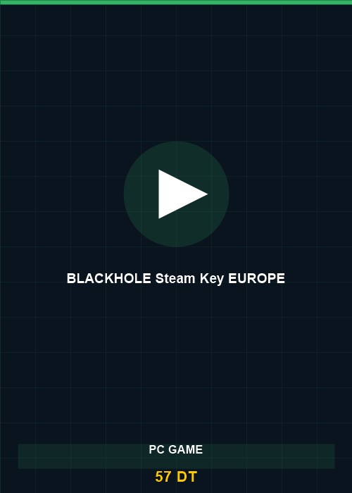BLACKHOLE Steam Key EUROPE