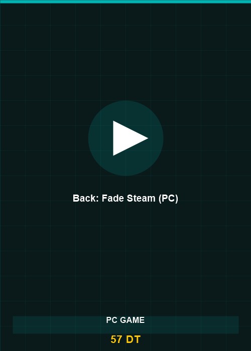 Back: Fade Steam (PC)
