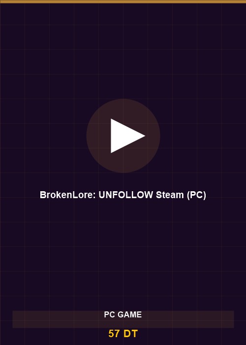 BrokenLore: UNFOLLOW Steam (PC)