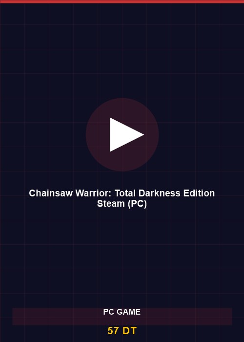 Chainsaw Warrior: Total Darkness Edition Steam (PC)
