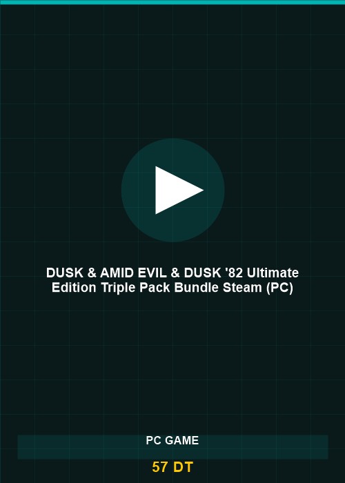 DUSK & AMID EVIL & DUSK '82 Ultimate Edition Triple Pack Bundle Steam (PC)
