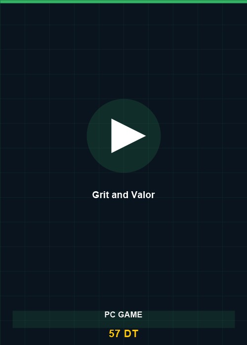 Grit and Valor