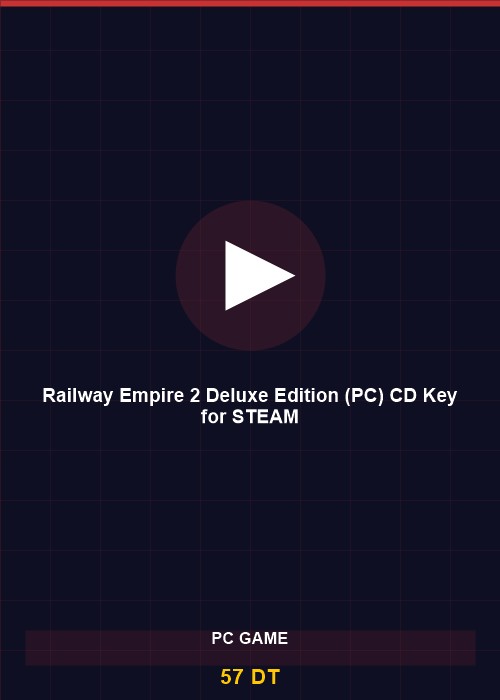 Railway Empire 2 Deluxe Edition (PC) CD Key for STEAM