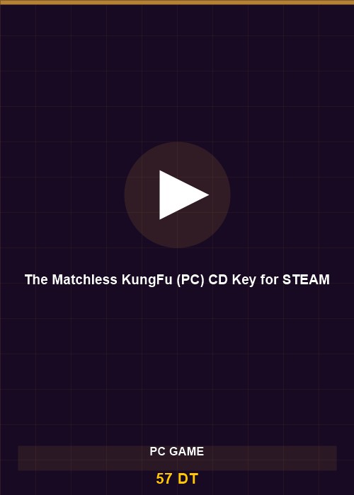 The Matchless KungFu (PC) CD Key for STEAM