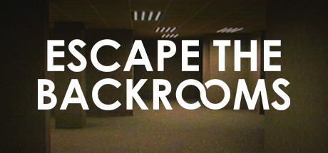 Escape the Backrooms (PC) CD Key for STEAM