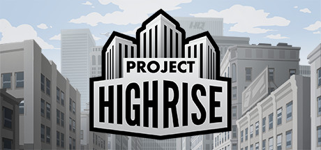 Project Highrise (PC) CD Key for STEAM