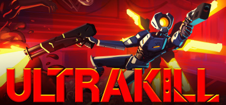 Ultrakill (PC) CD Key for STEAM